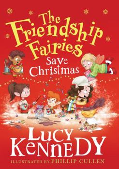 Hardcover The Friendship Fairies Save Christmas Book