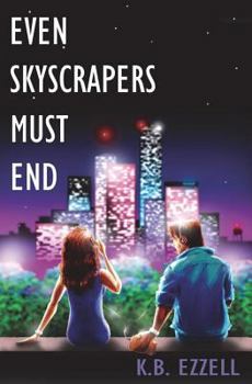Paperback Even Skyscrapers Must End: A Neon Dream Book
