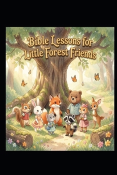 Paperback Bible Lessons for Little Forest Friends Book