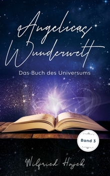 Paperback Angelicas Wunderwelt: Das Buch des Universums [German] Book