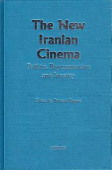 Hardcover The New Iranian Cinema Politics, Representation and Identity Book