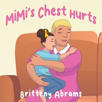 Paperback MiMi's Chest Hurts Book