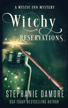 Paperback Witchy Reservations: A Paranormal Cozy Mystery Book