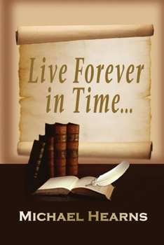 Paperback Live Forever in Time Book