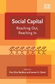 Hardcover Social Capital: Reaching Out, Reaching In Book