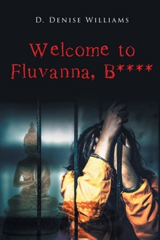 Paperback Welcome To Fluvanna, B**** Book