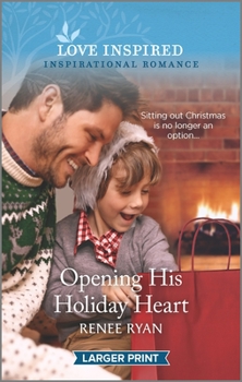 Opening His Holiday Heart - Book #3 of the Thunder Ridge