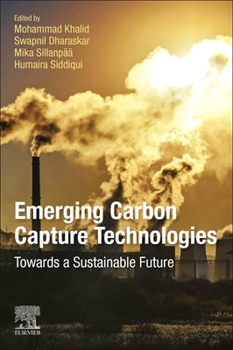 Paperback Emerging Carbon Capture Technologies: Towards a Sustainable Future Book