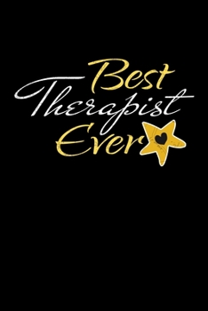 Best Therapist Ever: Dot Grid Page Notebook: Gift For Therapist