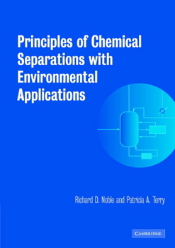 Paperback Principles of Chemical Separations with Environmental Applications Book