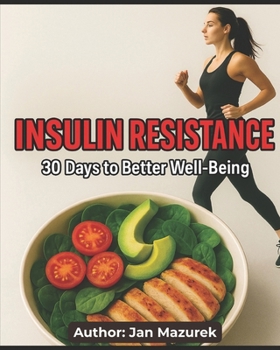 Paperback Insulin Resistance: 30 Days to Better Well-Being Book