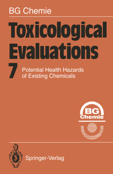 Paperback Toxicological Evaluations: Potential Health Hazards of Existing Chemicals Book