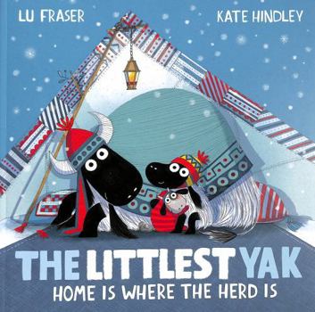 Paperback The Littlest Yak: Home Is Where the Herd Is Book