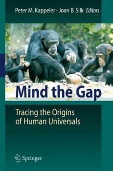 Paperback Mind the Gap: Tracing the Origins of Human Universals Book