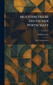 Hardcover Musterbetriebe Deutscher Wirtschaft: Das Grossdruckhaus [German] Book