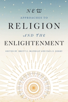 Hardcover New Approaches to Religion and the Enlightenment Book