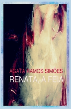 Paperback Renata, a Feia [Portuguese] Book