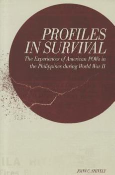 Hardcover Profiles of Survival: The Experiences of American POWs in the Philippines Book