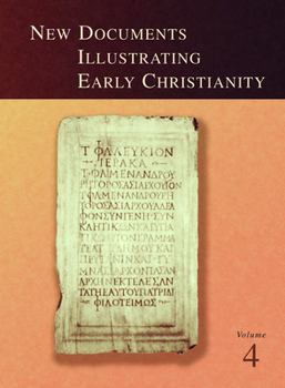 Paperback New Documents Illustrating Early Christianity, 4: A Review of Greek Inscriptions and Papyri Published in 1979 Book
