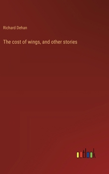 Hardcover The cost of wings, and other stories Book