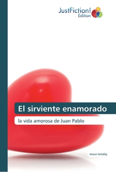 Paperback El sirviente enamorado [Spanish] Book