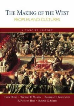 Paperback The Making of the West: Peoples and Cultures, A Concise History Book