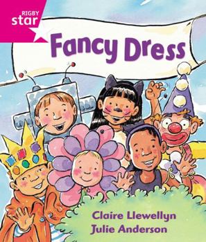 Paperback Rigby Star Guided Reception: Pink Level: Fancy Dress Pupil Book (single) Book