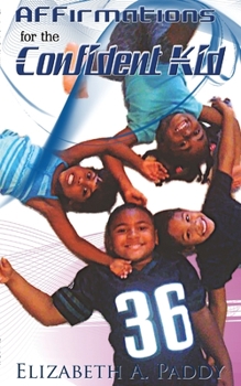 Paperback Affirmations for the Confident Kid Book