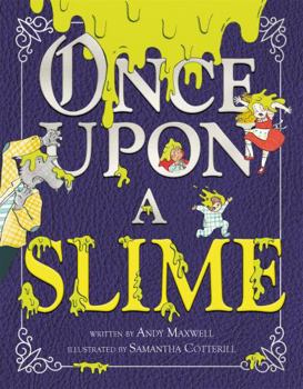 Hardcover Once Upon a Slime Book