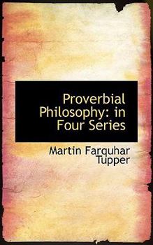 Paperback Proverbial Philosophy: In Four Series Book