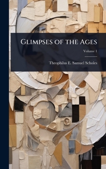 Hardcover Glimpses of the Ages Book