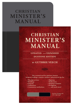 Hardcover Christian Minister's Manual--Updated and Expanded Duotone Edition Book