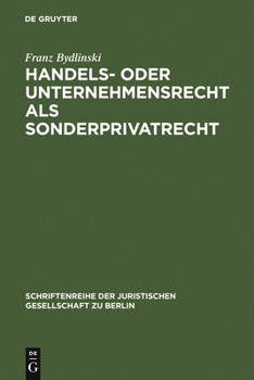 Hardcover Handels- oder Unternehmensrecht als Sonderprivatrecht [German] Book