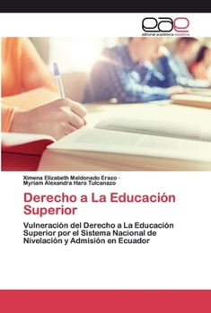 Paperback Derecho a La Educación Superior [Spanish] Book