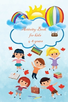 Paperback Activity book for kids 4-8 years: : Mazes, Coloring . Mazes Workbook 6 x 9 inches with 41 pages Book