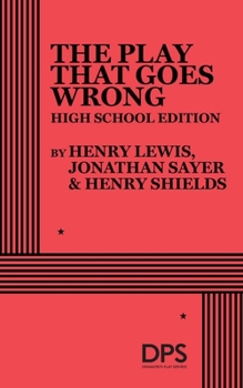 Paperback The Play That Goes Wrong (High School Edition) Book