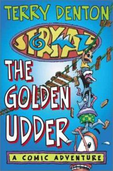 Storymaze 4: The Golden Udder (Storymaze series) - Book #4 of the Storymaze