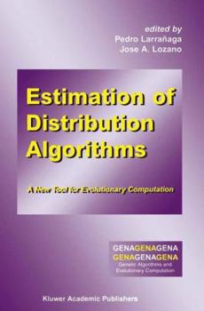 Paperback Estimation of Distribution Algorithms: A New Tool for Evolutionary Computation Book