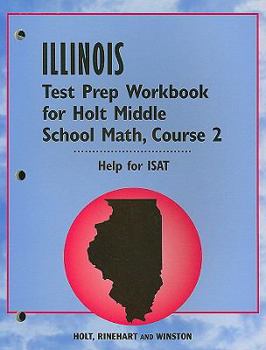 Paperback Mathematics, Grade 7 Test Prep Workbook Course 2: Holt Mathematics Illinois Book