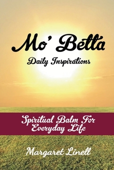 Paperback Mo' Betta Daily Inspirations [Large Print] Book