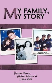 Paperback My Family, My Story: Alisal Union School District Project Book