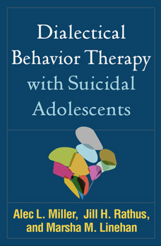 Paperback Dialectical Behavior Therapy with Suicidal Adolescents Book