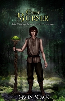 Paperback Crop Burner: The Tale Of Fearn & The Deamhon Book