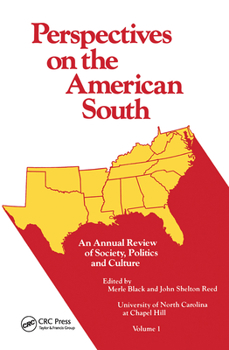 Hardcover Perspectives on the American South: An Annual Review of Society, Politics, and Culture Book