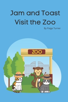 Paperback Jam and Toast Visit the Zoo Book