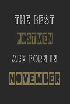 Paperback The Best postmen are born in November journal: 6*9 Lined Diary Notebook, Journal or Planner and Gift with 120 pages Book