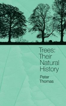 Hardcover Trees: Their Natural History Book