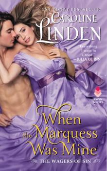 Mass Market Paperback When the Marquess Was Mine: The Wagers of Sin Book