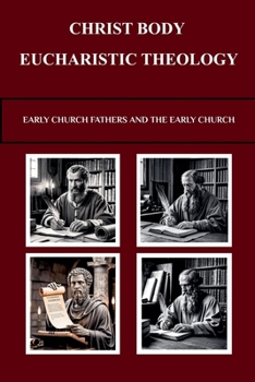 Paperback Christ Body Eucharistic Theology Book