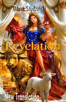Revelation of Jesus Christ: In Modern Language – Word and Vision – Vengeance is mine; I will repay – With additional information